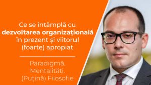Ce-se-intampla-dezvoltare-organizationala-Andrei-Alexandrescu